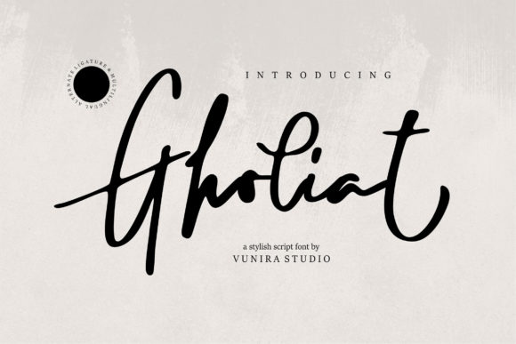 Discover the Beauty of Gholiat: A Stylish and Unique Handwritten Font