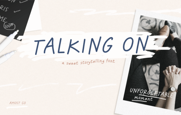 Talking on: A Handwritten Font with a Natural and Friendly Appeal